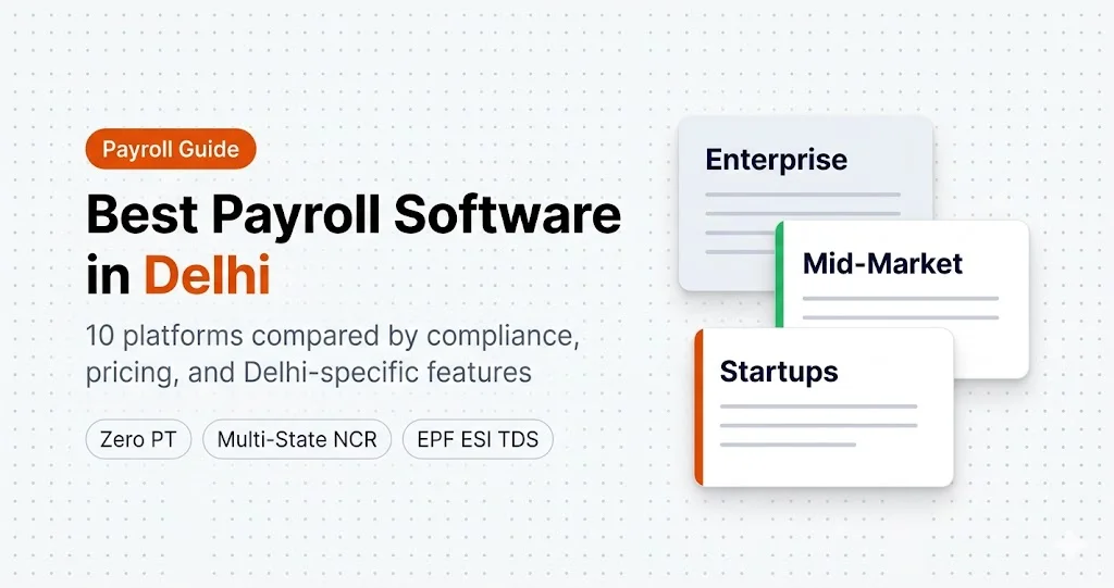 10 Best Payroll Software in Delhi [2026] | Pricing & Reviews