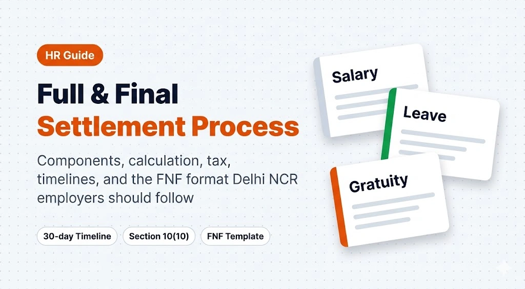 Full and Final Settlement: Delhi NCR Employer Guide 2026