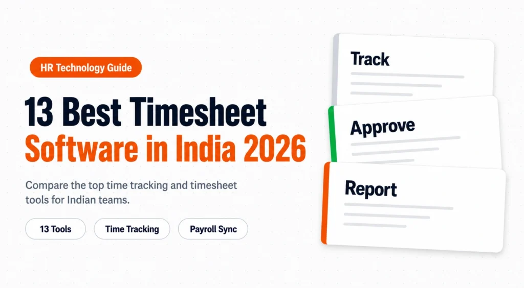 13 Best Timesheet Software in India 2026