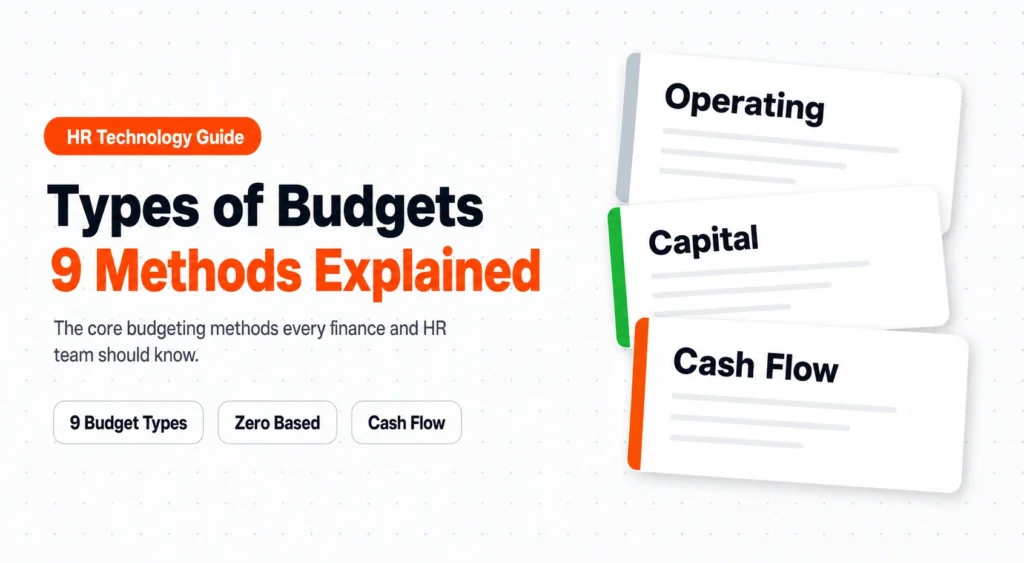 Types of Budgets: 9 Budgeting Methods for 2026