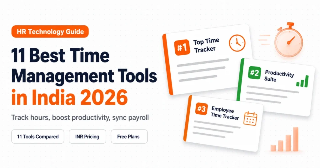 11 Best Time Management Tools in India (2026)