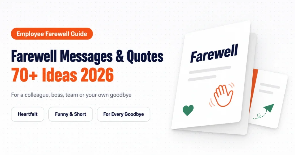 Farewell Messages and Quotes: 70+ Heartfelt, Funny and Short Ideas